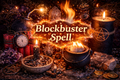 Blockbuster Spell | Remove Blockages & Create Breakthroughs