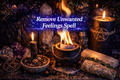 Witchcraft setup with candles, crystals, and a pentagram symbol, featuring text 'Remove Unwanted Feelings Spell'.